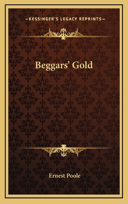 Beggars' Gold 1163343595 Book Cover