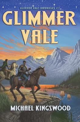 Glimmer Vale (Glimmer Vale Chronicles) 0615942474 Book Cover