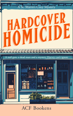 Hardcover Homicide: A Cozy Mystery Adventure 1036702731 Book Cover