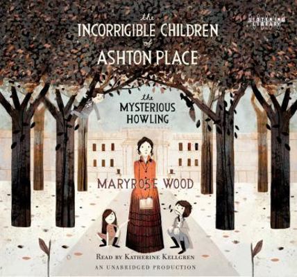 The Incorrigible Children of Ashton Place (The ... 0307711226 Book Cover