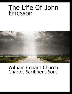 The Life of John Ericsson 1140335170 Book Cover