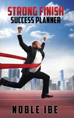 Strong Finish Success Planner 1545633428 Book Cover