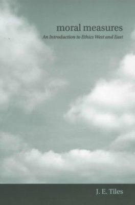 Moral Measures: An Introduction to Ethics West ... 0415224969 Book Cover