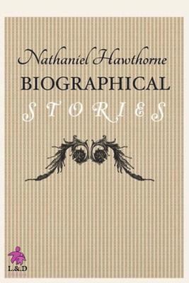 Biographical Stories 1721758968 Book Cover