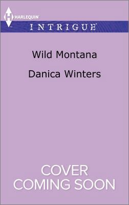 Wild Montana 0373720106 Book Cover