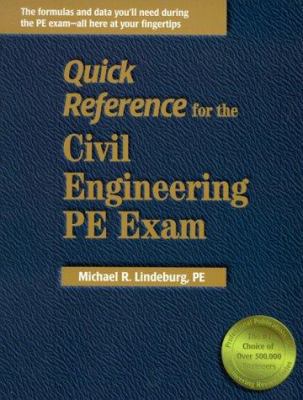 Quick Reference for the Civil Engineering Pe Ex... 0912045973 Book Cover