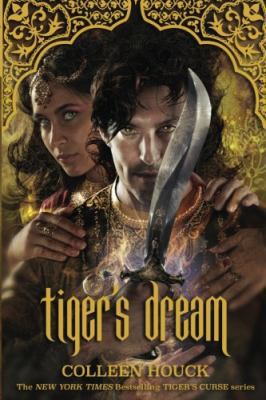 Tiger's Dream (The Tiger's Curse Series) 1979597057 Book Cover