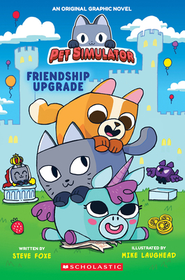 Friendship Upgrade! (Pet Simulator Original Gra... 1546198288 Book Cover