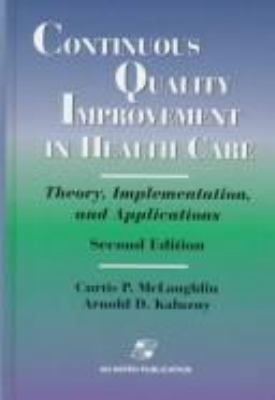 Continuous Quality Improvement in Health Care, ... 0834216558 Book Cover