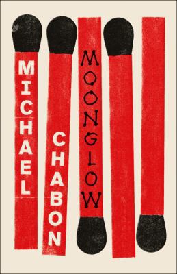 Moonglow [Paperback] [Nov 22, 2016] Michael Chabon 0008189803 Book Cover