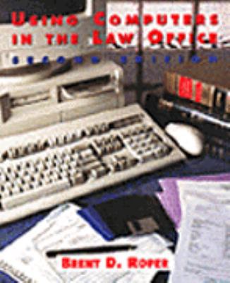 Using Computers in the Law Office 0314065199 Book Cover