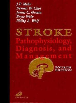 Stroke: Pathophysiology, Diagnosis, and Management 0443066000 Book Cover