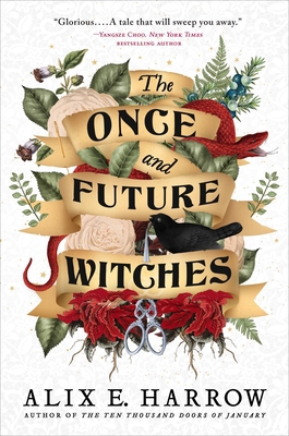 The Once and Future Witches 0316422045 Book Cover