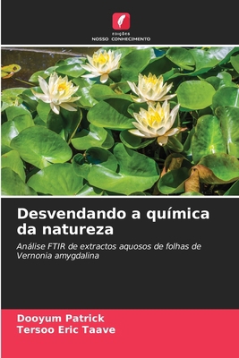 Desvendando a química da natureza [Portuguese] 6208410460 Book Cover