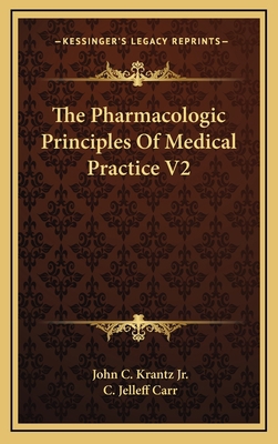 The Pharmacologic Principles Of Medical Practic... 1166139832 Book Cover