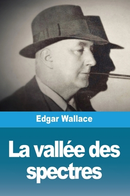 La vallée des spectres [French] 3988819417 Book Cover