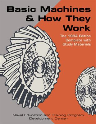 Basic Machines and How They Work 1626545863 Book Cover