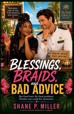 Blessings, Braids, and Bad Advice B0H28MBYCK Book Cover