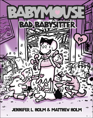 Babymouse 19: Bad Babysitter 0606364153 Book Cover