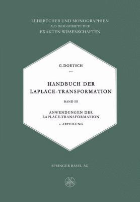 Handbuch Der Laplace-Transformation: Anwendunge... [German] 3034840365 Book Cover