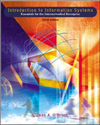 Introduction to Information Systems: Essentials... 0072297492 Book Cover