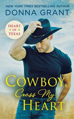 Cowboy, Cross My Heart 1250852722 Book Cover