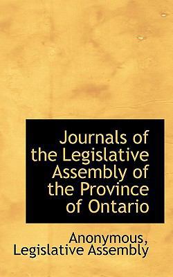 Journals of the Legislative Assembly of the Pro... 1115865137 Book Cover