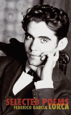 The Selected Poems of Federico Garcia Lorca 0811221628 Book Cover