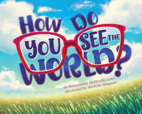 How Do You See the World? 1958629758 Book Cover