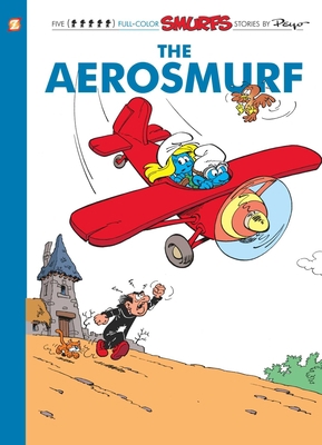 The Smurfs #16: The Aerosmurf: The Aerosmurf 1597074268 Book Cover