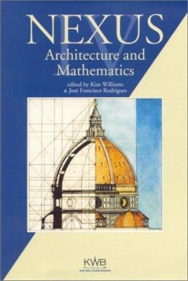 Nexus IV: Architecture and Mathematics 8888479090 Book Cover