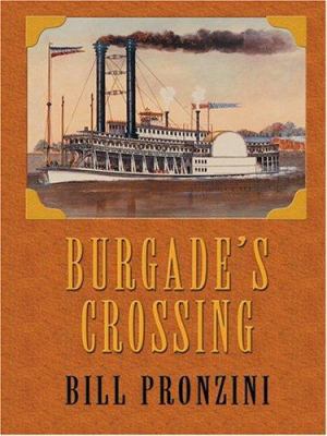 Burgade's Crossing: Western Stories [Large Print] 0786267038 Book Cover