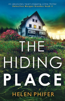 The Hiding Place: An absolutely heart-stopping ... 1800196016 Book Cover