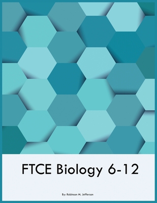 FTCE Biology 6-12 1088288812 Book Cover