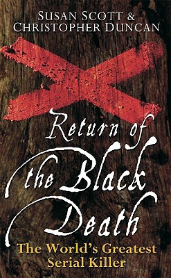 Return of the Black Death: The World's Greatest... 0470090006 Book Cover
