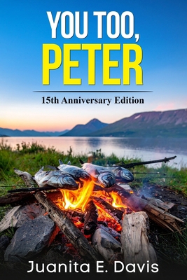 You Too, Peter: 15th Anniversary Edition B0DNCVBRQ2 Book Cover