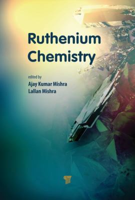 Ruthenium Chemistry 9814774391 Book Cover