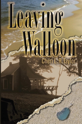 Leaving Walloon 1492315656 Book Cover