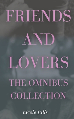Friends and Lovers Omnibus B0F92PCGCZ Book Cover