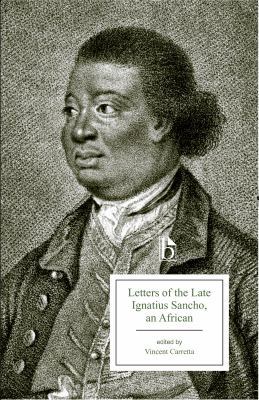 Letters of the Late Ignatius Sancho, an African 1554811961 Book Cover