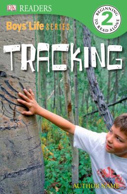 Tracking (DK Readers: Boys Life-Level 2) 1465409513 Book Cover