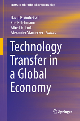 Technology Transfer in a Global Economy 1461461014 Book Cover