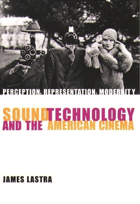 Sound Technology and the American Cinema: Perce... 0231115172 Book Cover