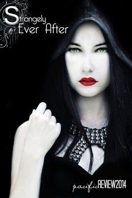 Strangely Ever After, pacific REVIEW 2014 1938537041 Book Cover