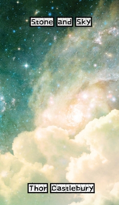 Stone and Sky 9916881421 Book Cover