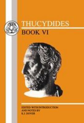 Thucydides: Book VI 1853995878 Book Cover