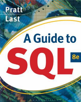 A Guide to SQL 0324597681 Book Cover