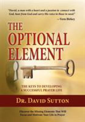 The Optional Element, The Keys to Developing a ... 1614930805 Book Cover