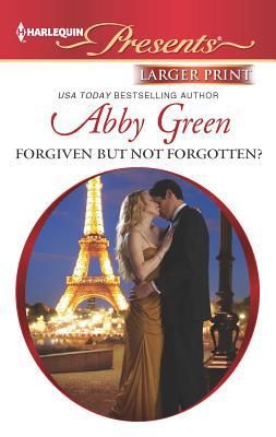 Forgiven But Not Forgotten? [Large Print] 0373239181 Book Cover