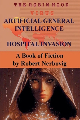 The Robin Hood Virus Artificial General Intelli...            Book Cover